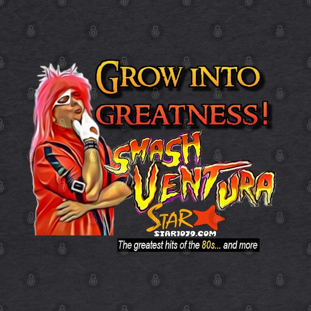 Smash Ventura - Grow into greatness by Smash Ventura